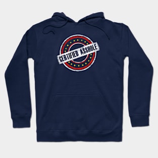 Certified Asshole Funny Hoodie